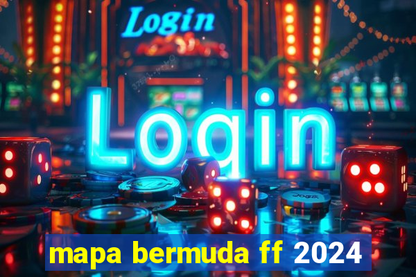 mapa bermuda ff 2024